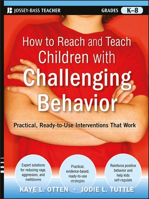 cover image of How to Reach and Teach Children with Challenging Behavior (K-8)